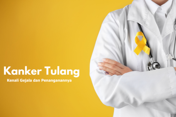 Read more about the article Kanker Tulang, Kenali Gejala dan Penanganannya