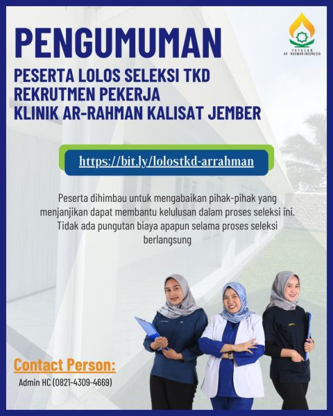 Read more about the article Pengumuman Peserta Lolos Seleksi TKD Rekrutmen Pekerja Klinik Ar-Rahman Kalisat Jember